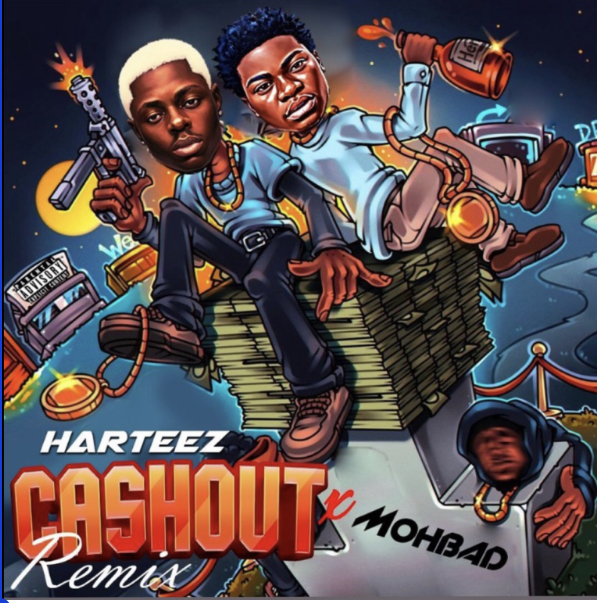 Harteez Ft Mohbad – Cashout Remix