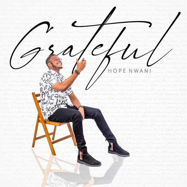 Grateful – Hope Nwani
