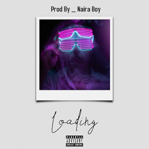 Naira Boy – Loading