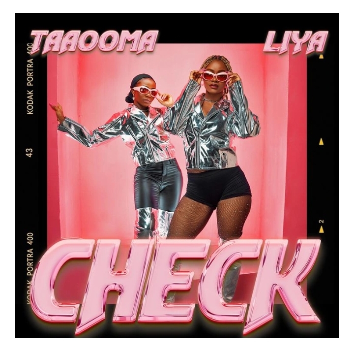 Taaooma – Check Ft. Liya