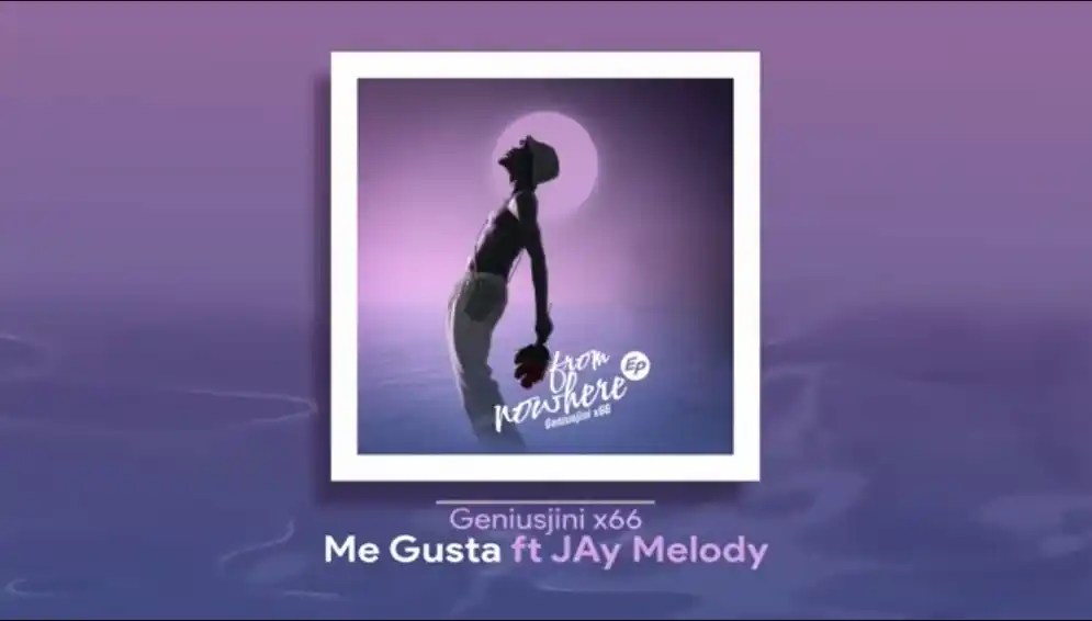 Geniusjini x66 ft Jay Melody – Me Gusta